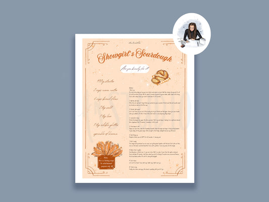 The Showgirl’s Sourdough Recipe Art Print
