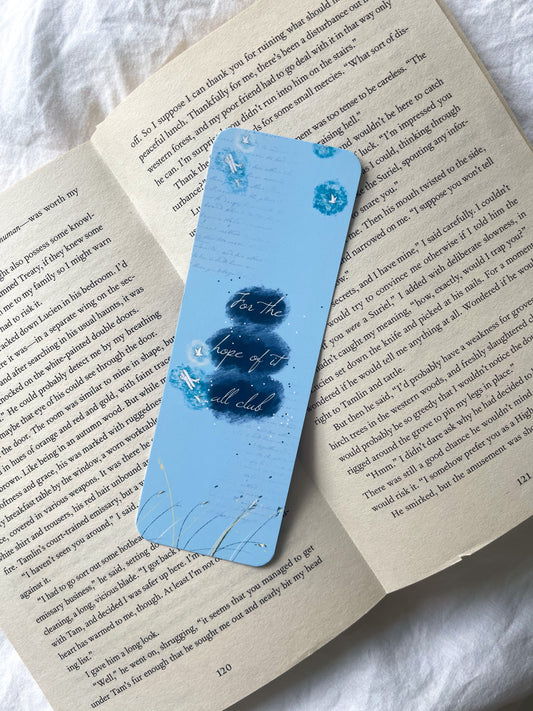 For The Hope Of It All Club Bookmark